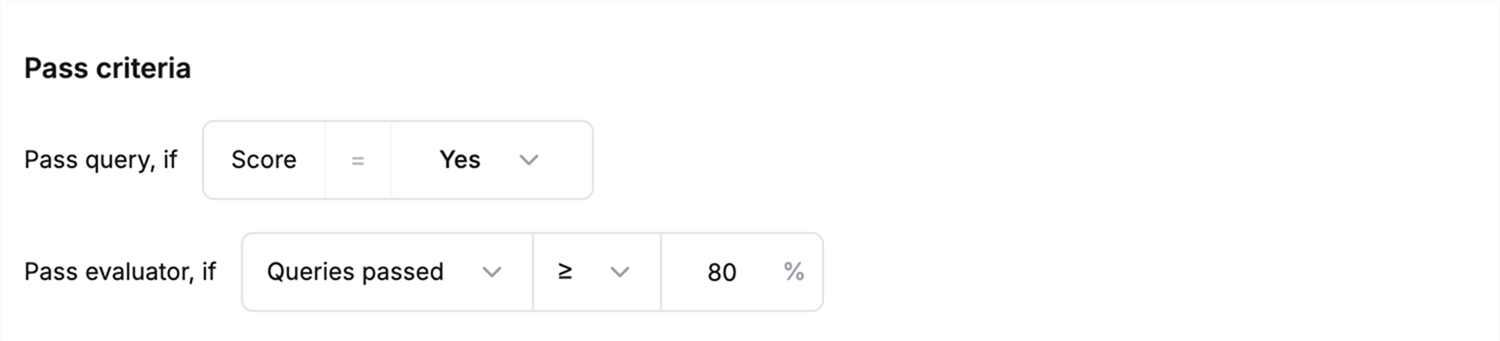 Pass criteria configuration